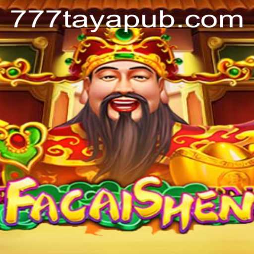 Exploring the Exciting World of FaCaiShen and Its Connection with 777taya